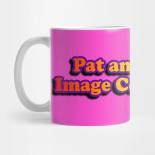 Pat and Kathy, Image Consultants Mug